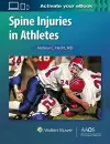 Spine Injuries in Athletes: Print + Ebook with Multimedia cover