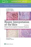 Biopsy Interpretation of the Skin cover