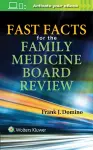 Fast Facts for the Family Medicine Board Review cover