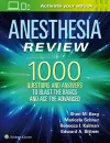 Anesthesia Review: 1000 Questions and Answers to Blast the BASICS and Ace the ADVANCED cover