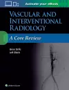 Vascular and Interventional Radiology: A Core Review cover