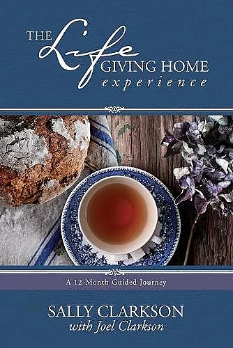 The Lifegiving Home Experience cover