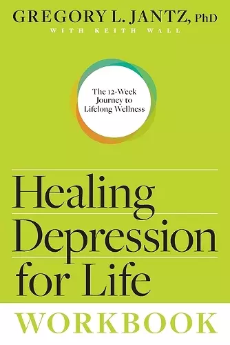 Healing Depression for Life Workbook cover