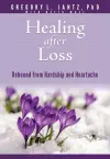 Healing After Loss cover