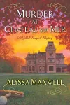 Murder at Chateau sur Mer cover