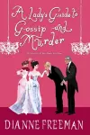 A Lady's Guide to Gossip and Murder cover