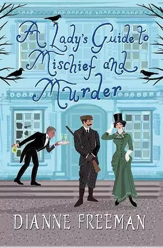 Lady's Guide to Mischief and Murder cover