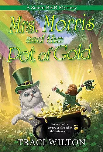 Mrs. Morris and the Pot of Gold cover