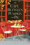 The Café between Pumpkin and Pie cover