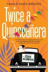 Twice a Quinceañera cover