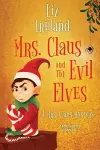 Mrs. Claus and the Evil Elves cover