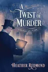 A Twist of Murder cover