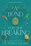 A Bond for the Breaking cover
