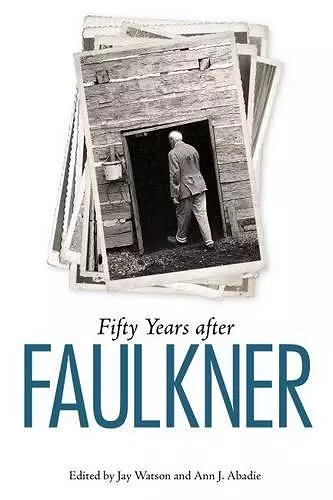 Fifty Years after Faulkner cover