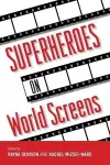 Superheroes on World Screens cover