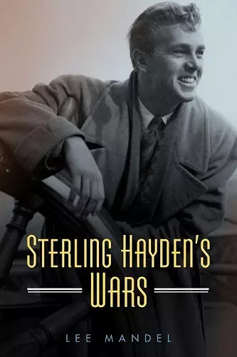 Sterling Hayden’s Wars cover