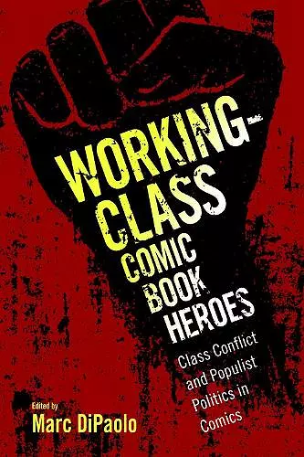 Working-Class Comic Book Heroes cover