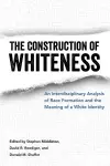 The Construction of Whiteness cover
