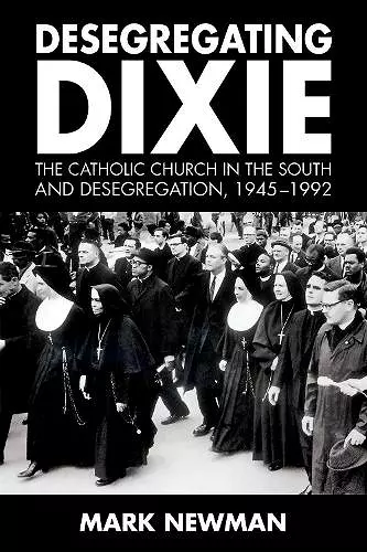 Desegregating Dixie cover