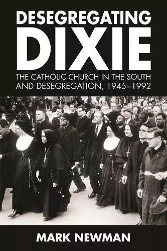 Desegregating Dixie cover