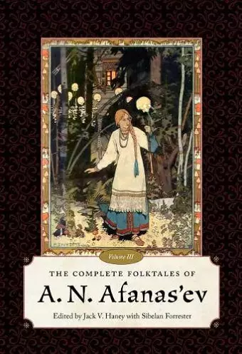 The Complete Folktales of A.N. Afanas'ev, Volume III cover