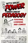 With Great Power Comes Great Pedagogy cover