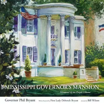 The Mississippi Governor's Mansion cover