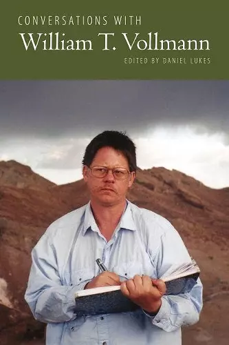 Conversations with William T. Vollmann cover