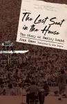 The Last Seat in the House cover