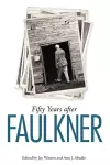 Fifty Years after Faulkner cover