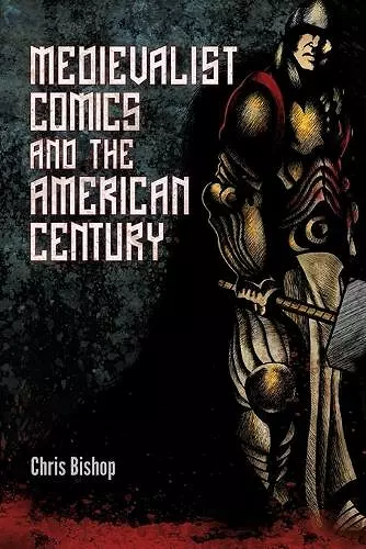 Medievalist Comics and the American Century cover