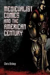 Medievalist Comics and the American Century cover