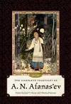 The Complete Folktales of A.N. Afanas'ev, Volume III cover