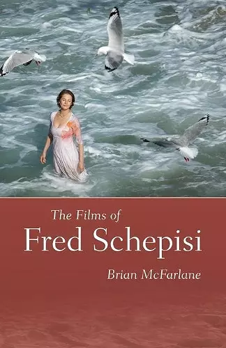 The Films of Fred Schepisi cover