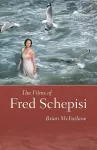 The Films of Fred Schepisi cover