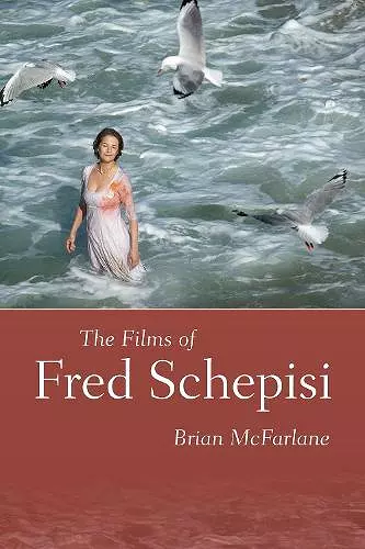 The Films of Fred Schepisi cover