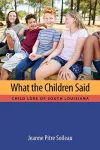 What the Children Said cover
