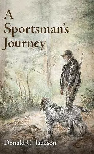 A Sportsman's Journey cover