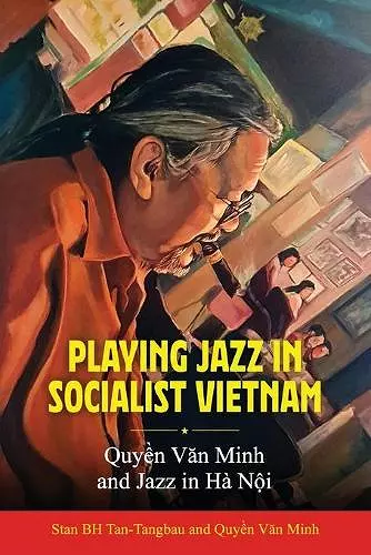 Playing Jazz in Socialist Vietnam cover