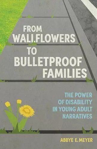 From Wallflowers to Bulletproof Families cover