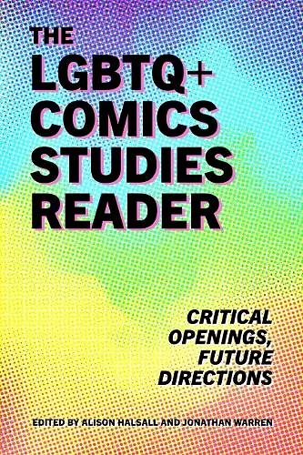 The LGBTQ+ Comics Studies Reader cover