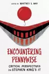 Encountering Pennywise cover