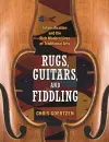 Rugs, Guitars, and Fiddling cover