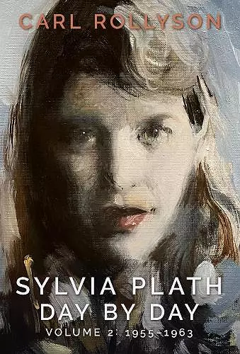 Sylvia Plath Day by Day, Volume 2 cover