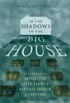 In the Shadows of the Big House cover