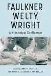 Faulkner, Welty, Wright cover