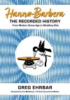 Hanna-Barbera, the Recorded History cover