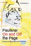 Faulkner On and Off the Page cover