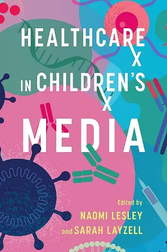 Healthcare in Children's Media cover