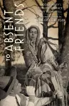 To Absent Friends cover